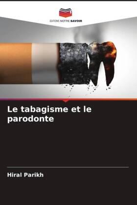 Parikh |  Le tabagisme et le parodonte | Buch |  Sack Fachmedien