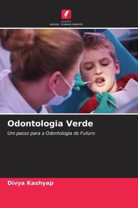 Kashyap |  Odontologia Verde | Buch |  Sack Fachmedien