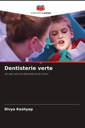 Kashyap |  Dentisterie verte | Buch |  Sack Fachmedien