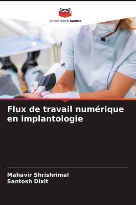 Shrishrimal / Dixit |  Flux de travail numérique en implantologie | Buch |  Sack Fachmedien