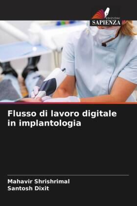 Shrishrimal / Dixit |  Flusso di lavoro digitale in implantologia | Buch |  Sack Fachmedien