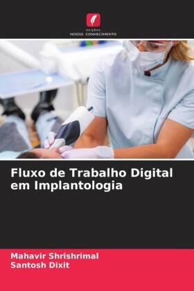 Shrishrimal / Dixit |  Fluxo de Trabalho Digital em Implantologia | Buch |  Sack Fachmedien