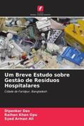 Das / Opu / Ali |  Um Breve Estudo sobre Gestão de Resíduos Hospitalares | Buch |  Sack Fachmedien