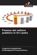 Kengatharan / Puwanenthiren |  Finanza del settore pubblico in Sri Lanka | Buch |  Sack Fachmedien