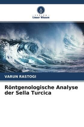 Rastogi |  Röntgenologische Analyse der Sella Turcica | Buch |  Sack Fachmedien