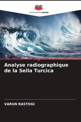 Rastogi |  Analyse radiographique de la Sella Turcica | Buch |  Sack Fachmedien