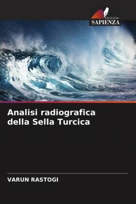 Rastogi |  Analisi radiografica della Sella Turcica | Buch |  Sack Fachmedien
