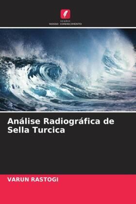 Rastogi |  Análise Radiográfica de Sella Turcica | Buch |  Sack Fachmedien