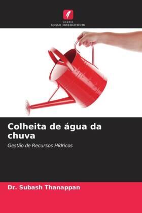 Thanappan |  Colheita de água da chuva | Buch |  Sack Fachmedien