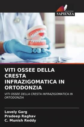 Garg / Raghav / Reddy |  VITI OSSEE DELLA CRESTA INFRAZIGOMATICA IN ORTODONZIA | Buch |  Sack Fachmedien