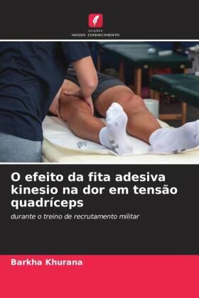 Khurana |  O efeito da fita adesiva kinesio na dor em tensão quadríceps | Buch |  Sack Fachmedien