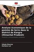 Sharma / Lal |  Analyse économique de la pomme de terre dans le district de Kangra (Himachal Pradesh) | Buch |  Sack Fachmedien