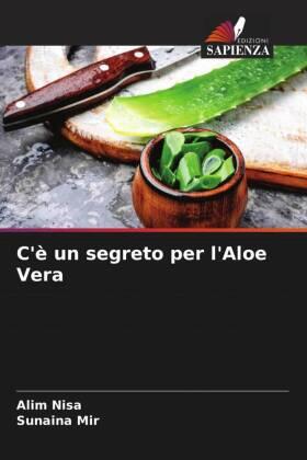 Nisa / Mir |  C'è un segreto per l'Aloe Vera | Buch |  Sack Fachmedien