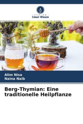 Nisa / Naib |  Berg-Thymian: Eine traditionelle Heilpflanze | Buch |  Sack Fachmedien