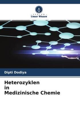 Dodiya |  Heterozyklen in Medizinische Chemie | Buch |  Sack Fachmedien
