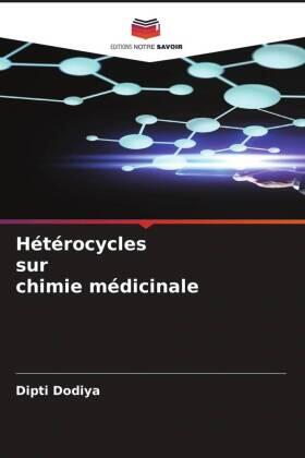 Dodiya |  Hétérocycles sur chimie médicinale | Buch |  Sack Fachmedien
