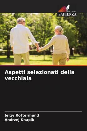 Rottermund / Knapik |  Aspetti selezionati della vecchiaia | Buch |  Sack Fachmedien