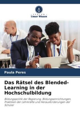 Peres |  Das Rätsel des Blended-Learning in der Hochschulbildung | Buch |  Sack Fachmedien