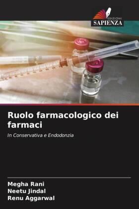 Rani / Jindal / Aggarwal |  Ruolo farmacologico dei farmaci | Buch |  Sack Fachmedien