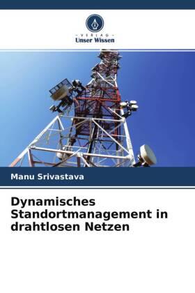 Srivastava |  Dynamisches Standortmanagement in drahtlosen Netzen | Buch |  Sack Fachmedien