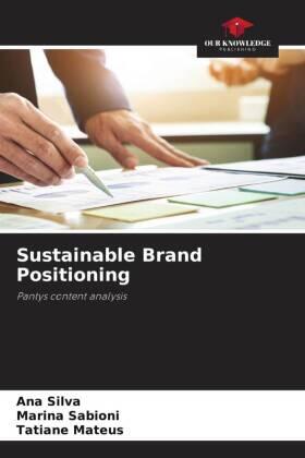 Silva / Sabioni / Mateus |  Sustainable Brand Positioning | Buch |  Sack Fachmedien