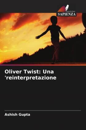 Gupta |  Oliver Twist: Una 'reinterpretazione | Buch |  Sack Fachmedien