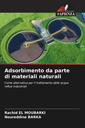 El Moubarki / Barka |  Adsorbimento da parte di materiali naturali | Buch |  Sack Fachmedien