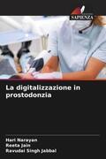 Narayan / Jain / Jabbal |  La digitalizzazione in prostodonzia | Buch |  Sack Fachmedien