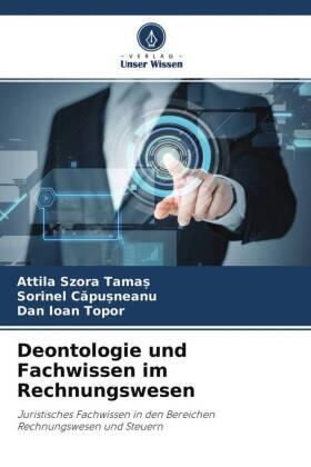 Tama¿ / Capusneanu / Topor |  Deontologie und Fachwissen im Rechnungswesen | Buch |  Sack Fachmedien