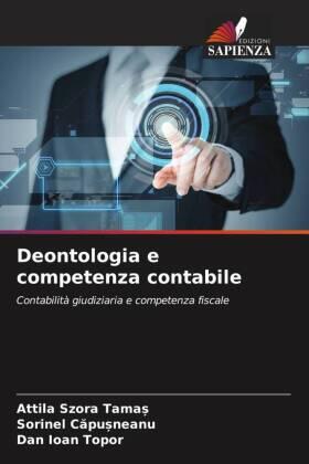 Tama¿ / Capusneanu / Topor |  Deontologia e competenza contabile | Buch |  Sack Fachmedien