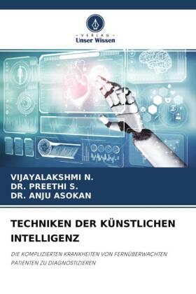 N. / S. / Asokan |  TECHNIKEN DER KÜNSTLICHEN INTELLIGENZ | Buch |  Sack Fachmedien