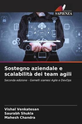 Venkatesan / Shukla / Chandra |  Sostegno aziendale e scalabilità dei team agili | Buch |  Sack Fachmedien