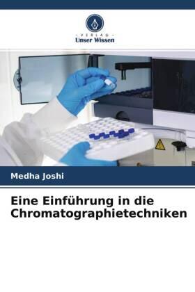 Joshi |  Eine Einführung in die Chromatographietechniken | Buch |  Sack Fachmedien