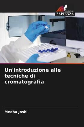 Joshi |  Un'introduzione alle tecniche di cromatografia | Buch |  Sack Fachmedien