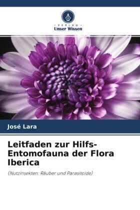 Lara |  Leitfaden zur Hilfs-Entomofauna der Flora Iberica | Buch |  Sack Fachmedien