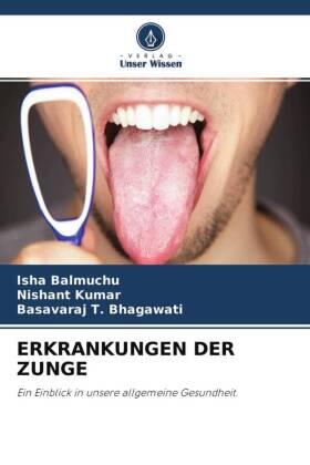 Balmuchu / Kumar / Bhagawati |  ERKRANKUNGEN DER ZUNGE | Buch |  Sack Fachmedien