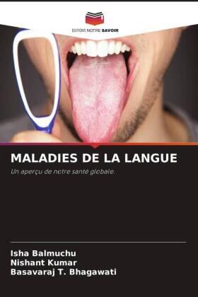 Balmuchu / Kumar / Bhagawati |  MALADIES DE LA LANGUE | Buch |  Sack Fachmedien