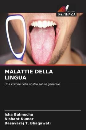 Balmuchu / Kumar / Bhagawati |  MALATTIE DELLA LINGUA | Buch |  Sack Fachmedien
