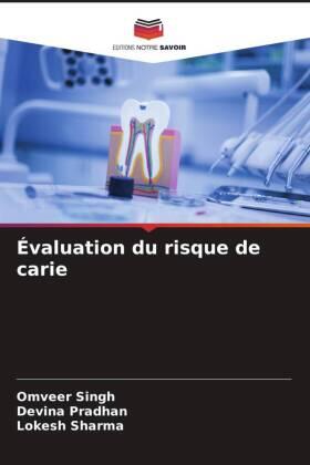 Singh / Pradhan / Sharma |  Évaluation du risque de carie | Buch |  Sack Fachmedien