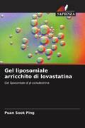 Sook Ping / Kalaimani / Teng |  Gel liposomiale arricchito di lovastatina | Buch |  Sack Fachmedien