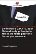 Sivasankar |  L'honorable C.M.Y.S.Jagan MohanReddy présente la feuille de route pour une bonne gouvernance | Buch |  Sack Fachmedien