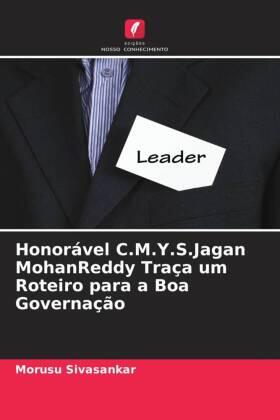 Sivasankar |  Honorável C.M.Y.S.Jagan MohanReddy Traça um Roteiro para a Boa Governação | Buch |  Sack Fachmedien