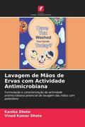 Dhote |  Lavagem de Mãos de Ervas com Actividade Antimicrobiana | Buch |  Sack Fachmedien