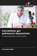 Qian Wen / Kalaimani / Wei |  Carvedilolo gel polimerico liposomiale | Buch |  Sack Fachmedien