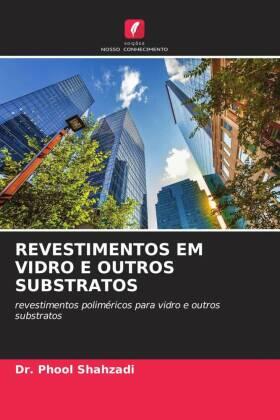 Shahzadi |  REVESTIMENTOS EM VIDRO E OUTROS SUBSTRATOS | Buch |  Sack Fachmedien