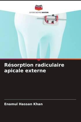 Khan / Agarwal / Kumar |  Résorption radiculaire apicale externe | Buch |  Sack Fachmedien