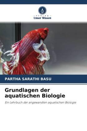 Basu |  Grundlagen der aquatischen Biologie | Buch |  Sack Fachmedien