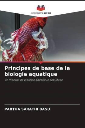 Basu |  Principes de base de la biologie aquatique | Buch |  Sack Fachmedien