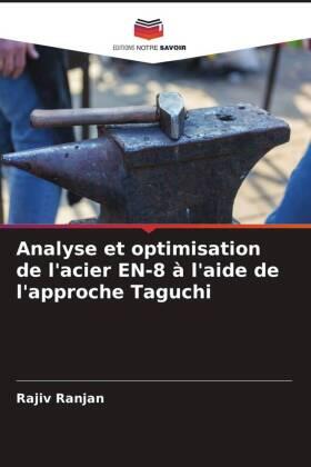 Ranjan |  Analyse et optimisation de l'acier EN-8 à l'aide de l'approche Taguchi | Buch |  Sack Fachmedien