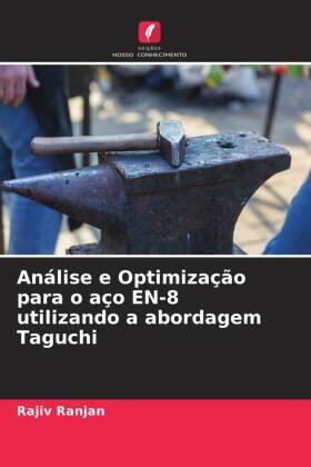 Ranjan |  Análise e Optimização para o aço EN-8 utilizando a abordagem Taguchi | Buch |  Sack Fachmedien